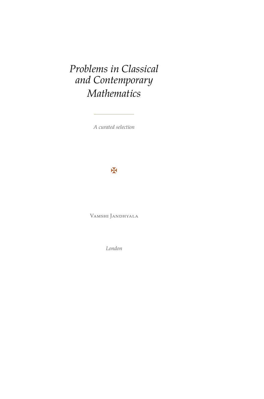 Problems in Classical and Contemporary Mathematics
