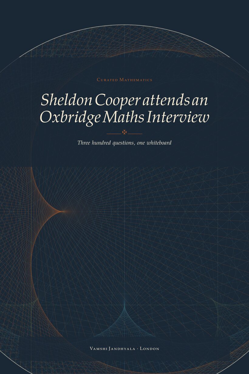 Cover of Sheldon Cooper attends an Oxbridge Maths Interview