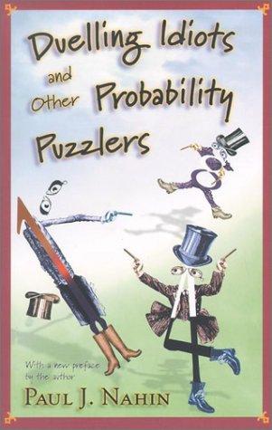 Cover of Duelling Idiots and Other Probability Puzzlers