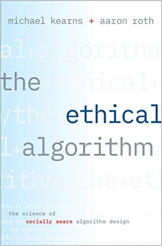 Cover of The Ethical Algorithm